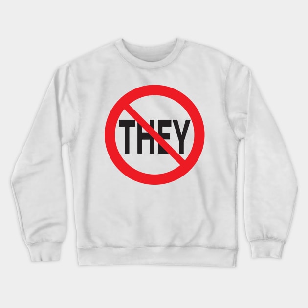 They Don't Want You To Win Crewneck Sweatshirt by DankSpaghetti